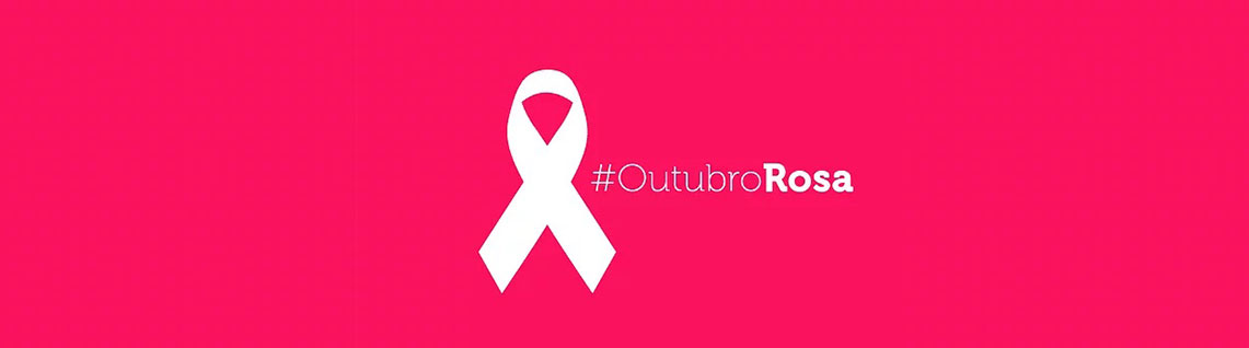 OUTUBRO ROSA I Conscientização do câncer de Mama